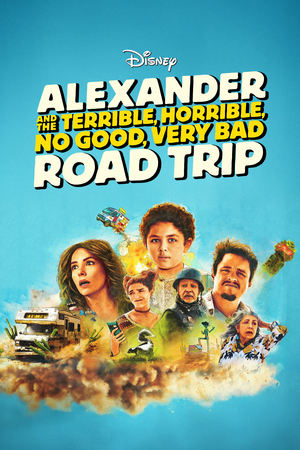 Nonton Alexander and the Terrible, Horrible, No Good, Very Bad Road Trip 2025 Sub Indo JF