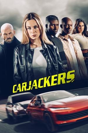 Carjackers 2025 Poster
