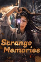 Strange Memories 2025