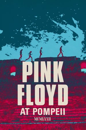 Pink Floyd: Live at Pompeii 1972