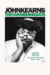 John Kearns: The Varnishing Days 2024