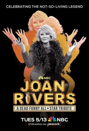Nontn Joan Rivers A Dead Funny All Star Tribute 2025 Poster