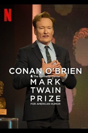 Conan O8217 Brien The Kennedy Center Mark Twain Prize for American Humor 2025 Poster